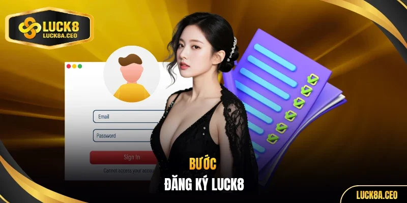 Bước đăng ký LUCK8