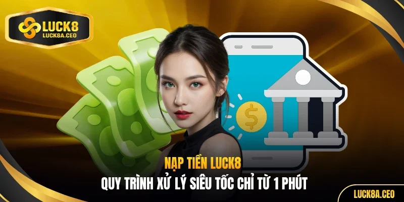 Nạp tiền luck8
